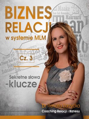 cover image of Biznes relacji w systemie MLM cz.3.